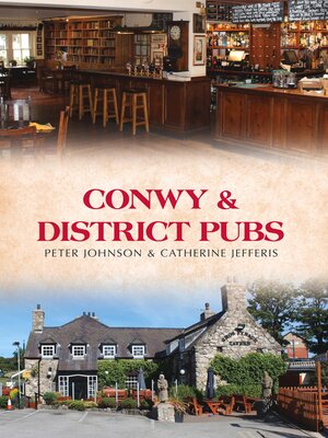 cover image of Conwy & District Pubs